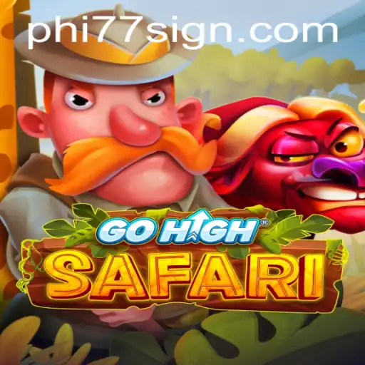 Exploring the Exciting World of GoHighSafari and the Key Role of phi77